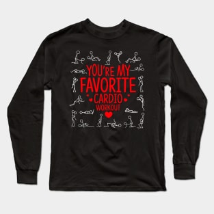 You're My Favorite Cardio Workout Valentine's Day Long Sleeve T-Shirt